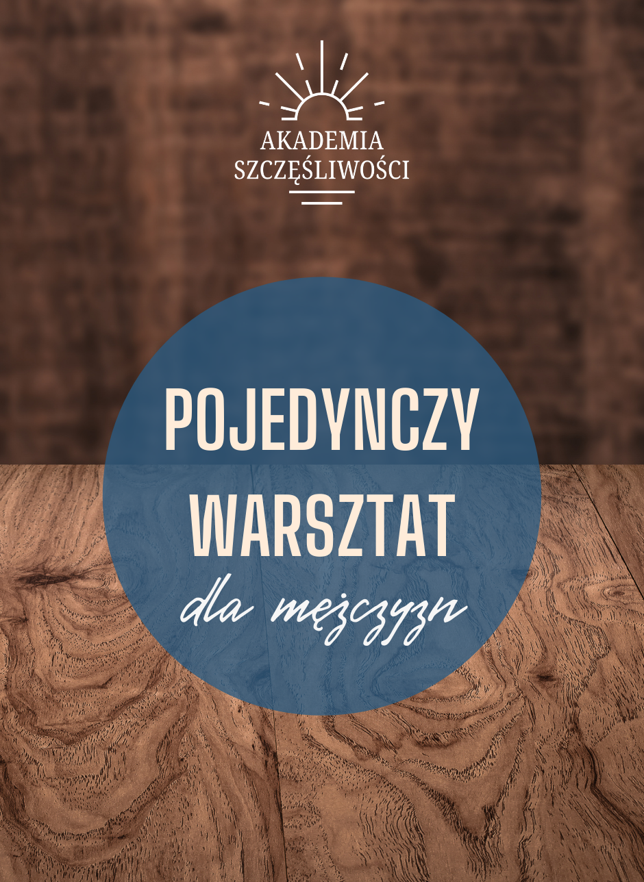 Pojedynczy Warsztat dla Mężczyzn (one time offer)